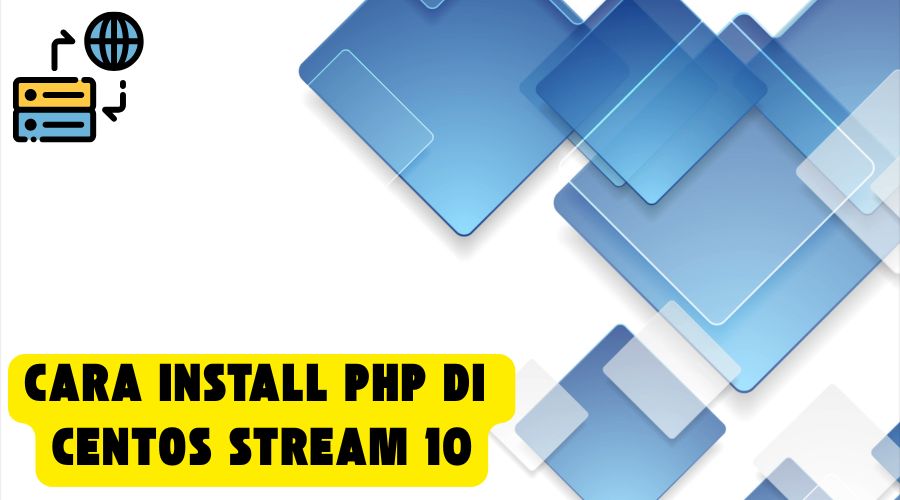 Cara Menginstall PHP Di Server Hosting CentOS Stream 10